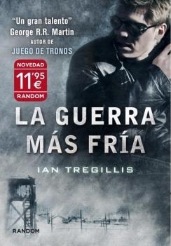 GUERRA MAS FRIA, LA | 9788415725091 | TREGILLIS, IAN