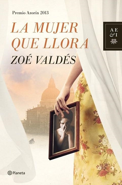 MUJER QUE LLORA, LA | 9788408013914 | VALDES, ZOE