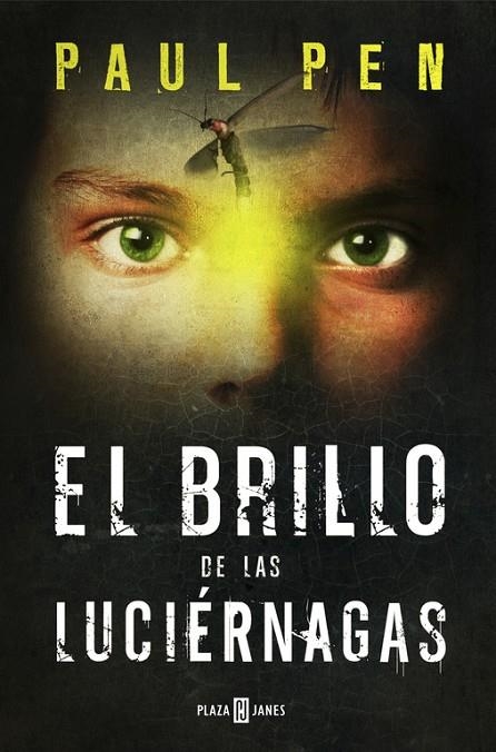 BRILLO DE LAS LUCIERNAGAS, EL | 9788401354571 | PEN, PAUL