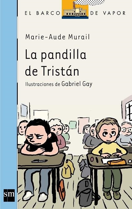 PANDILLA DE TRISTAN, LA | 9788467552430 | MURAIL, MARIE-AUDE / GAY, GABRIEL