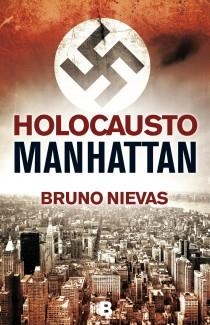 HOLOCAUSTO MANHATTAN | 9788466647809 | NIEVAS, BRUNO