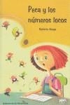 PECA Y LOS NÚMEROS LOCOS | 9788493710460 | ALIAGA, ROBERTO  Y MANUEL UHÍA