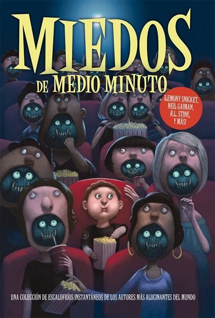 MIEDOS DE MEDIO MINUTO | 9788492939558 | GAIMAN, NEIL/R.L. STINE/SNICKET, LEMONY/SELZNICK,