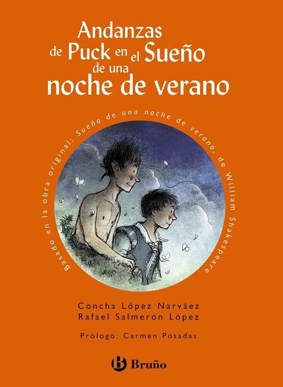 ANDANZAS DE PUCK EN EL SUEÑO DE UNA NOCHE DE VERANO | 9788421690079 | LOPEZ NARVAEZ, CONCHA/SALMERON LOPEZ, RAFAEL