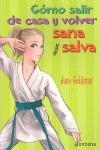 COMO SALIR DE CASA Y VOLVER SANA Y SALVA | 9788484414711 | GOLDMAN, JANE