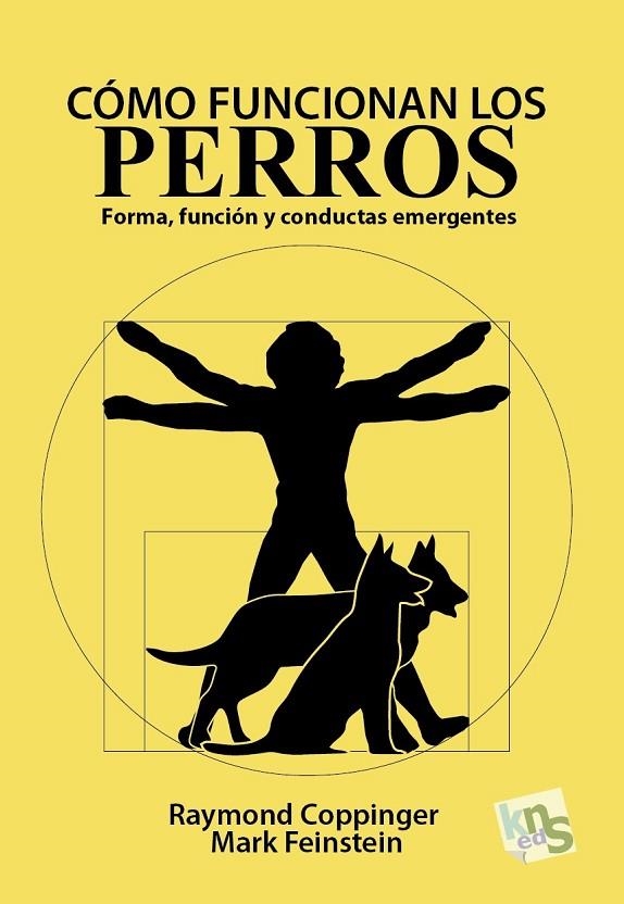 CÓMO FUNCIONAN LOS PERROS | 9788494661068 | COPPINGER, RAYMOND / FEINSTEIN, MARK