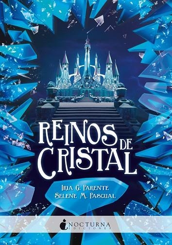 REINOS DE CRISTAL | 9788417834371 | PARENTE, IRIA G. / PASCUAL, SELENE M.