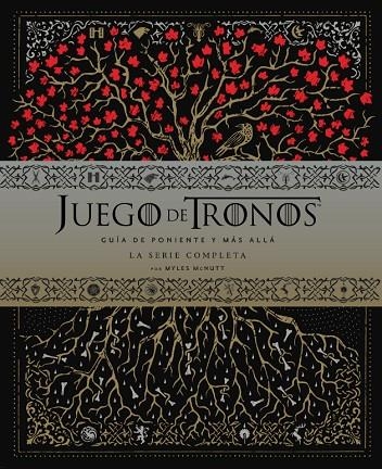 JUEGO DE TRONOS: GUÍA DE PONIENTE Y EL RESTO DEL MUNDO. LA SERIE COMPLETA | 9788467931952 | MYLES MCNUTT