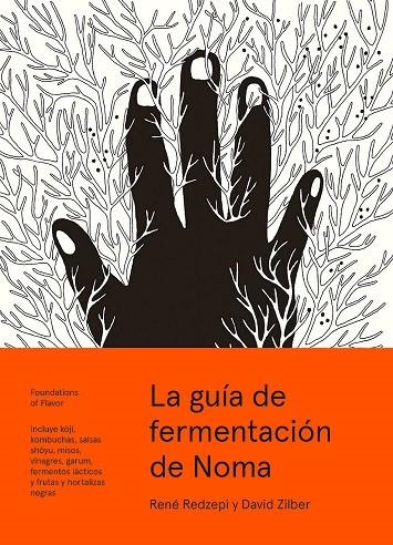 LA GUÍA DE FERMENTACIÓN DE NOMA | 9788415887355 | REDZEPI, RENÉ / ZILBER, DAVID