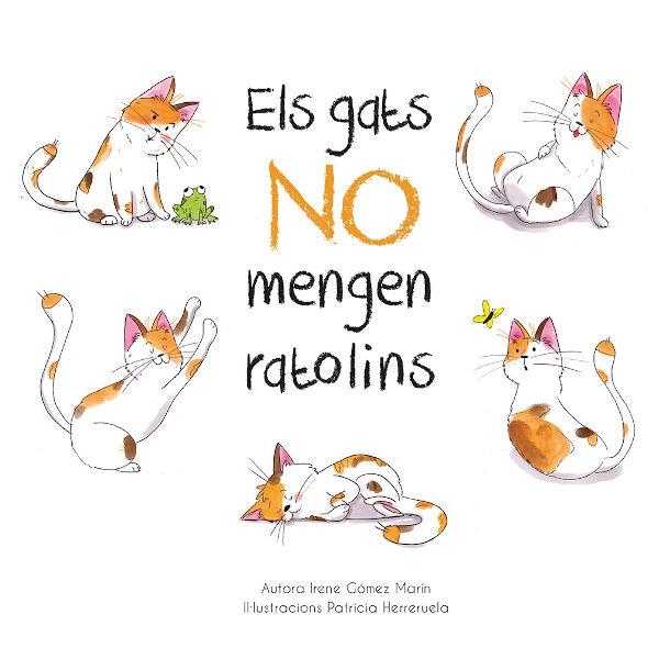 ELS GATS NO MENGEN RATOLINS | 9788412010619 | GÓMEZ MARÍN, IRENE