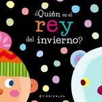 ¿QUIÉN ES EL REY DEL INVIERNO? | 9788412078008 | CANIZALES