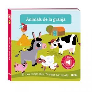 EL MEU PRIMER LLIBRE D'IMATGES PER ESCOLTAR, ANIMALS DE LA GRANJA | 9782733871003 | DESCONOCIDO