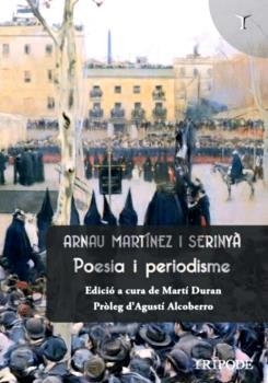 POESIA I PERIODISME | 9788412065121 | MARTÍNEZ SERINYÀ, ARNAU