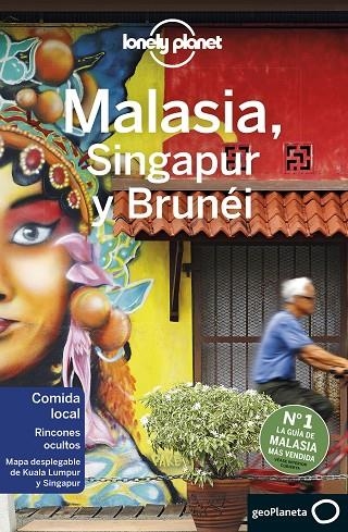 MALASIA, SINGAPUR Y BRUNÉI 4 | 9788408214502 | ATKINSON, BRETT / RICHMOND, SIMON / BROWN, LINDSAY / BUSH, AUSTIN / HARPER, DAMIAN / ISALSKA, ANITA 