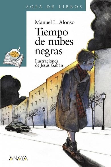 TIEMPO DE NUBES NEGRAS | 9788420777702 | ALONSO/GABAN