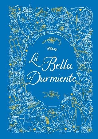 LA BELLA DURMIENTE. TESOROS DE LA ANIMACIÓN | 9788499519678 | DISNEY