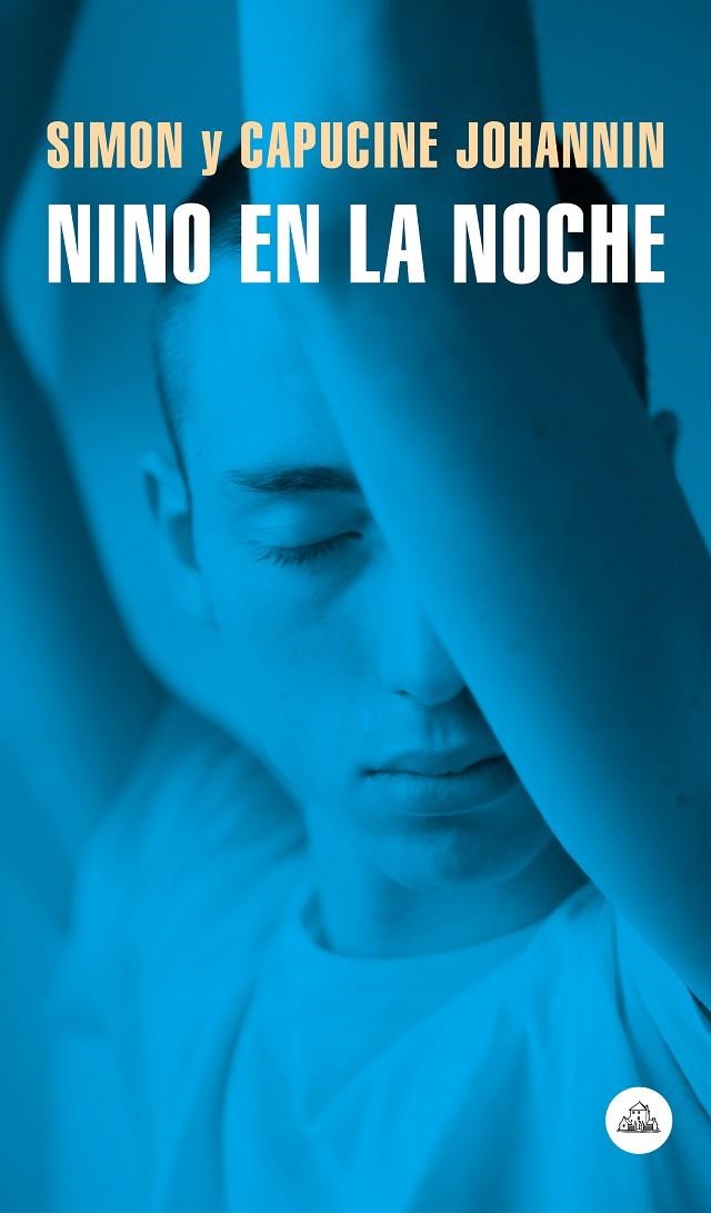 NINO EN LA NOCHE | 9788439736868 | JOHANNIN, SIMON / JOHANNIN, CAPUCINE