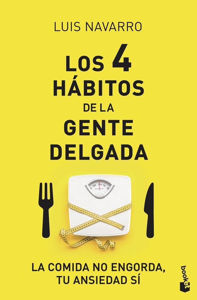 LOS 4 HÁBITOS DE LA GENTE DELGADA | 9788408222163 | NAVARRO SANZ, LUIS