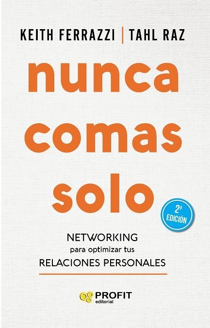 NUNCA COMAS SOLO | 9788417942359 | FERRAZZI, KEITH / RAZ, TAHL