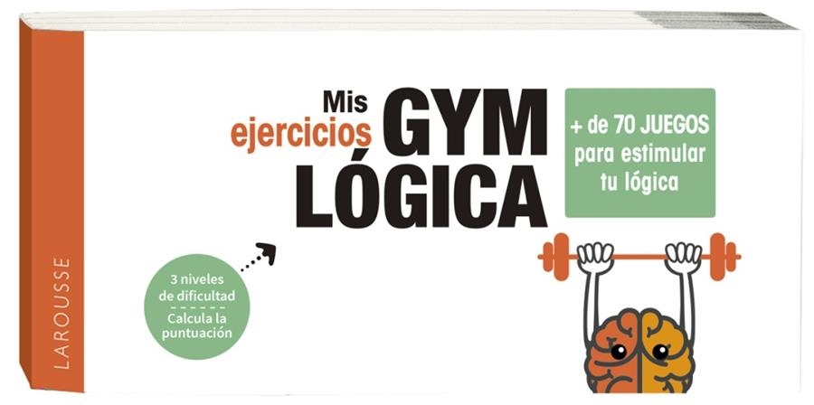 MIS EJERCICIOS GYM LÓGICA | 9788417720896 | LAROUSSE EDITORIAL