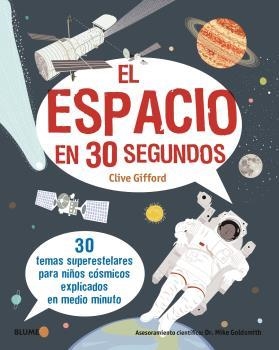 30 SEGUNDOS. ESPACIO (2020) | 9788417757731 | GIFFORD, CLIVE