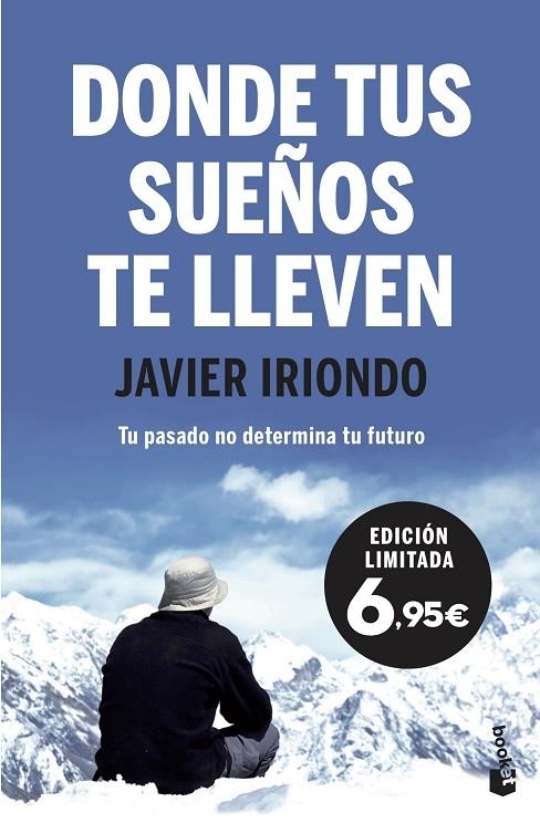 DONDE TUS SUEÑOS TE LLEVEN | 9788408222194 | IRIONDO NARVAIZA, JAVIER