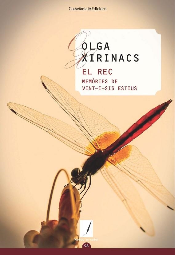 EL REC MEMORIES DE VINT-I-SIS ESTIUS | 9788490349083 | XIRINACS DÍAZ, OLGA