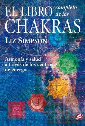 CHAKRAS , EL LIBRO COMPLETO DE LOS | 9788488242839 | SIMPSON , LIZ