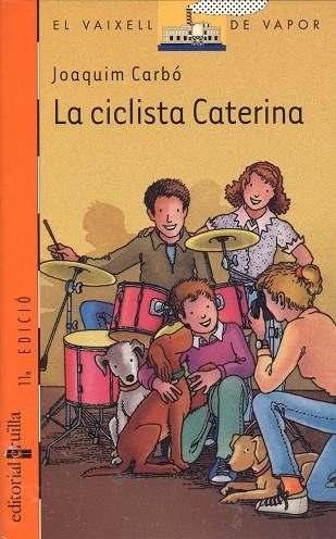 CICLISTA CATERINA, LA (CATALA) | 9788476294499 | Carbó i Masllorens, Joaquim