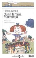 QUAN LA TINA MARRANEJA | 9788476290026 | ROHRIG, TILMAN