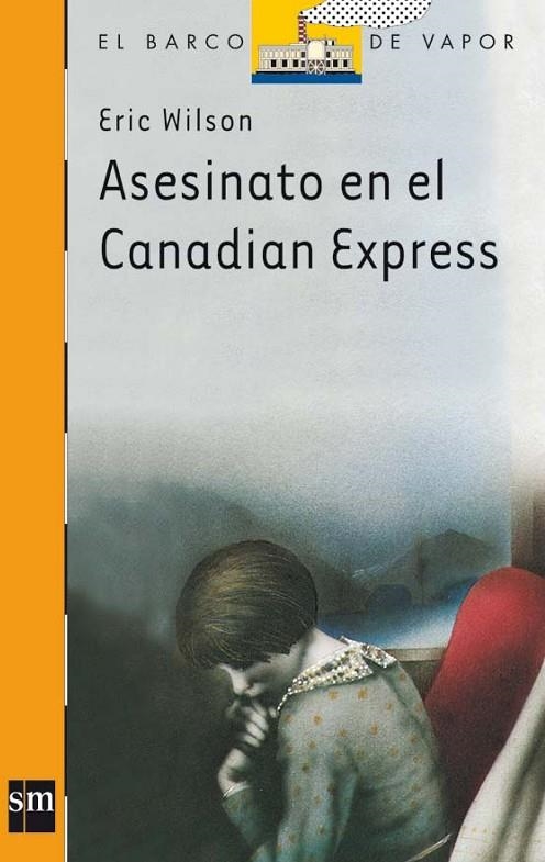 ASESINATO EN EL CANADIAN EXPRESS | 9788434811218 | WILSON, ERIC