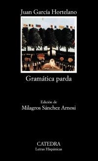 GRAMATICA PARDA | 9788437615622 | GARCIA HORTELANO, JUAN