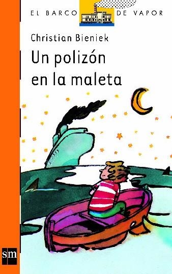 POLIZON EN LA MALETA , UN | 9788434860308 | BIENIEK , CHRISTIAN