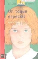 TOQUE ESPECIAL, UN | 9788434856820 | FINE, ANNE