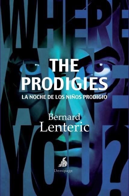 THE PRODIGIES LA NOCHE DE LOS NIÑOS PRODIGIO | 9788492719334 | LENTERIC, BERNARD