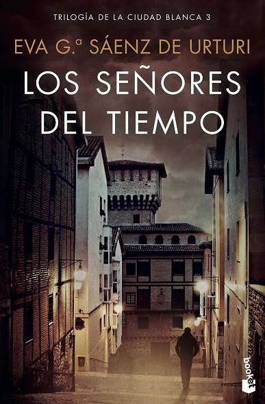 LOS SEÑORES DEL TIEMPO | 9788408223184 | GARCÍA SÁENZ DE URTURI, EVA