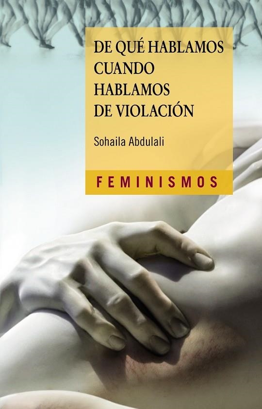 DE QUÉ HABLAMOS CUANDO HABLAMOS DE VIOLACIÓN | 9788437640792 | ABDULALI, SOHAILA