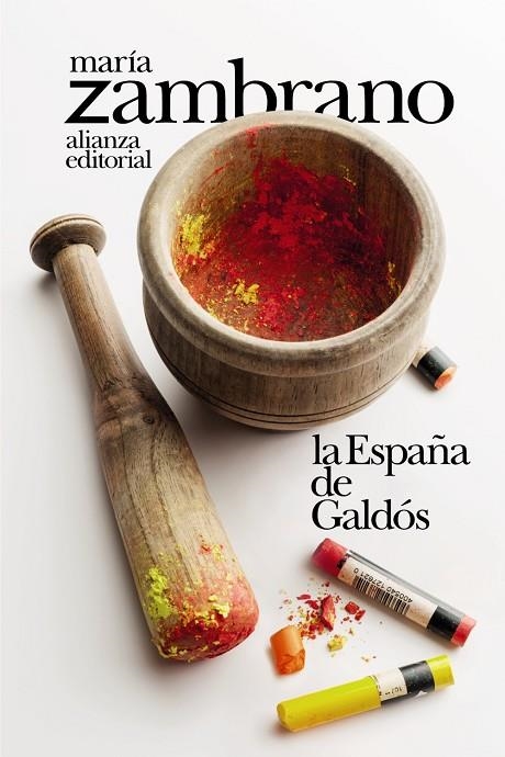 LA ESPAÑA DE GALDÓS | 9788491817604 | ZAMBRANO, MARÍA