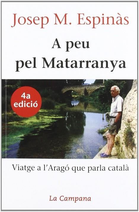 A PEU PEL MATARRANYA | 9788488791375 | ESPINAS, J.M.