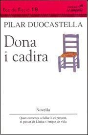 DONA I CADIRA | 9788488791627 | DUOCASTELLA , PILAR