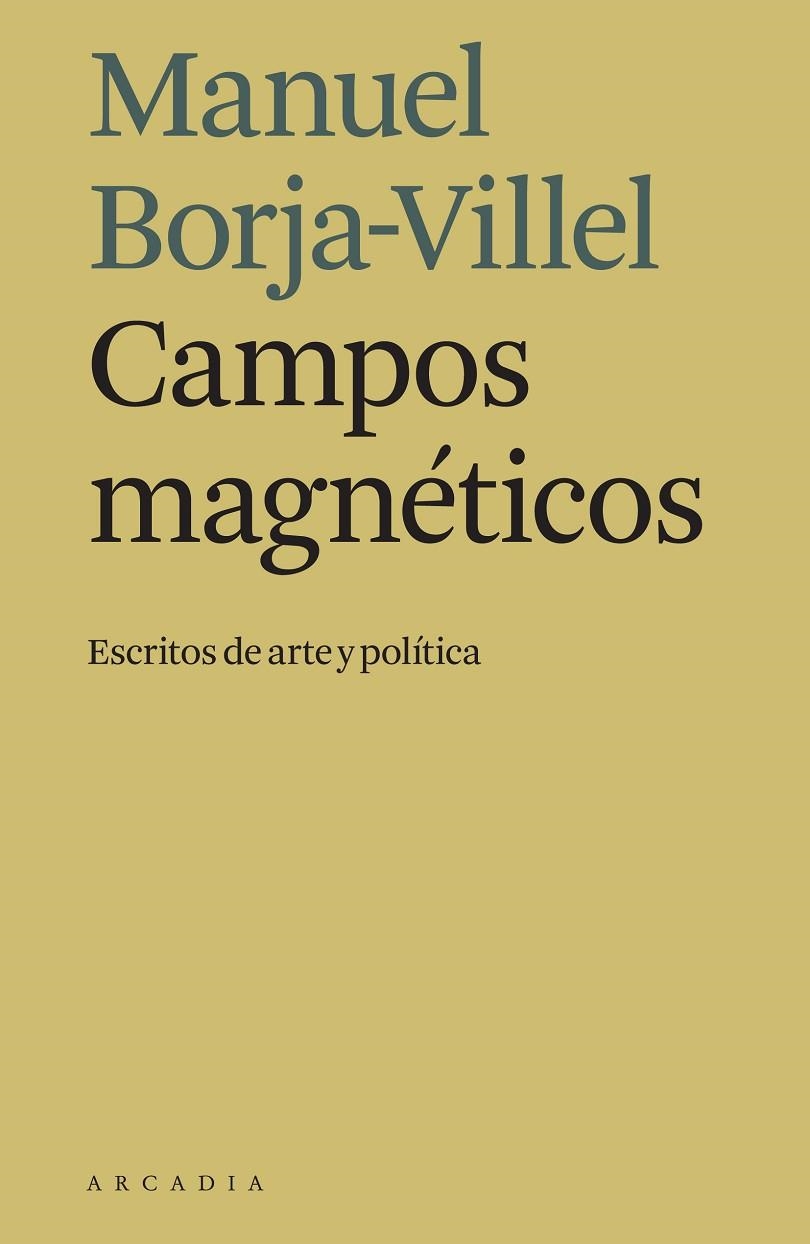 CAMPOS MAGNÉTICOS | 9788494992445 | BORJA-VILLEL, MANUEL