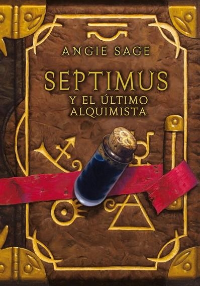 SEPTIMUS Y EL ULTIMO ALQUIMISTA VOL.3 | 9788484413837 | SAGE, ANGIE