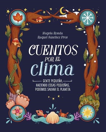 CUENTOS POR EL CLIMA | 9788420453309 | RONDA, MAGELA / SÁNCHEZ PROS, RAQUEL