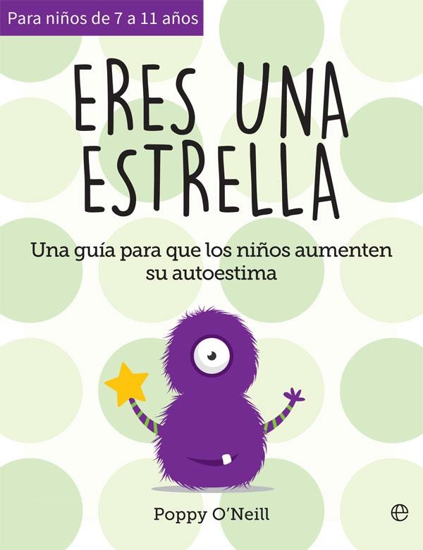 ERES UNA ESTRELLA | 9788491647454 | O?NEILL, POPPY