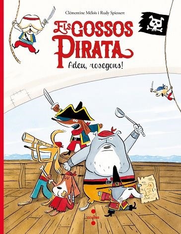 ELS GOSSOS PIRATA | 9788466147637 | MÉLOIS, CLÉMENTINE