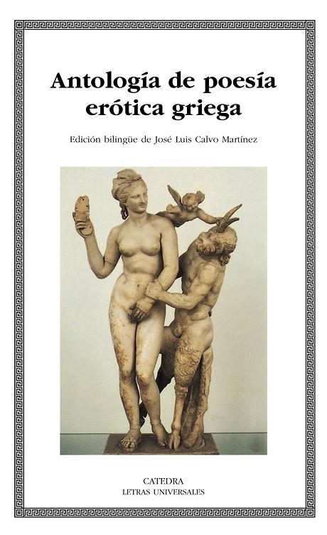 ANTOLOGIA DE POESIA EROTICA GRIEGA | 9788437625690 | CALVO, JOSE LUIS