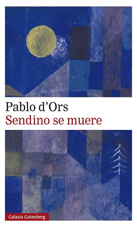 SENDINO SE MUERE | 9788417971724 | D'ORS, PABLO