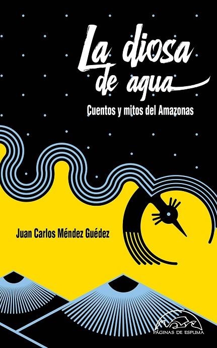 LA DIOSA DE AGUA | 9788483932728 | MÉNDEZ GUÉDEZ, JUAN CARLOS