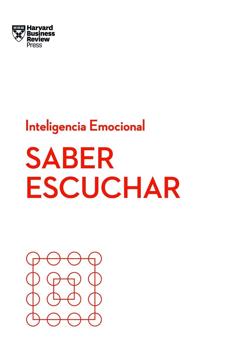 SABER ESCUCHAR. SERIE INTELIGENCIA EMOCIONAL HBR | 9788417963026 | HARVARD BUSINESS REVIEW / BERGMAN, PETER / HOUGAARD, RASMUS / CARTER, JACQUELINE