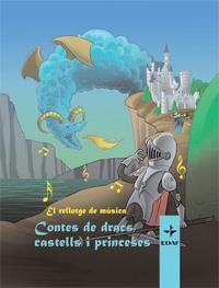 CONTES DE DRACS, CASTELLS I PRINCESES. EL RELLOTGE | 9788441425422 | EDITORIAL EDAF